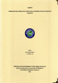 Problematika Moralitas Siswa Pasca Pandemi Covid-19 Di SDN 029 Tarakan