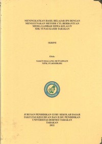 Meningkatkan Hasil Belajar IPS Dengan Menggunakan Metode CTL Berbantuan Media Gambar Siswa Kelas IV SDK Tunas Kasih Tarakan