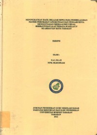 Meningkatkan Hasil Belajar Siswa Pada Pembelajaran Materi Perubahan Lingkungan Dan Pengaruhnya Menggunakan Media Audio Visual Berbantukan Alat Peraga Di Kelas IV MI Arrayyan Kota Tarakan