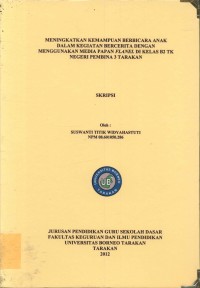 Meningkatkan Kemampuan Berbicara Anak Dalam Kegiatan Bercerita Dengan Menggunakan Media Papan Flanel Di Kelas B2 TK Negeri Pembina 3 Tarakan
