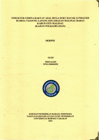 Struktur Cerita Rakyat Asal Mula Suku Dayak Lundayeh Di Desa Tanjung Lapang Kecamatan Malinau Barat Kabupaten Malinau (Kajian Folklor Lisan)