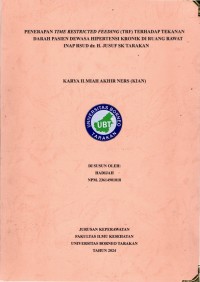 Penerapan Time Restricted Feeding (TRF) Terhadap Tekanan Darah Pasien Dewasa Hipertensi Kronik Di Ruang Rawat Inap RSUD Dr. H. Jusuf SK Tarakan