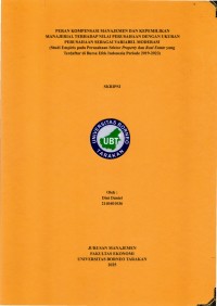 PERAN KOMPENSASI MANAJEMEN DAN KEPEMILIKAN  MANAJERIAL TERHADAP NILAI PERUSAHAAN DENGAN UKURAN PERUSAHAAN SEBAGAI VARIABEL MODERASI (Studi  Empiris Pada Perusahaan Sektor Property Dan Real Estate Yang Terdaftar Di Bursa Efek Indonesia Periode 2019-2023)