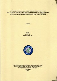 ANALISIS SOAL BUKU PAKET KURIKULUM 2013 MATA PELAJARAN BAHASA INDONESIA KELAS 8 PADA ASPEK RANAH KOGNITIF TAKSONOMI ANDERSON DAN KRATHWOHL