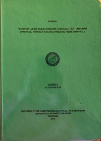 Pengaruh Jenis Mulsa Organik Terhadap Pertumbuhan Dan Hasil Tanaman Kacang Panjang (Vigna sinensis L.)