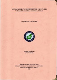 ASUHAN KEBIDANAN KOMPREHENSIF PADA NY. H DI
WILAYAH PUSKESMAS GUNUNG LINGKAS