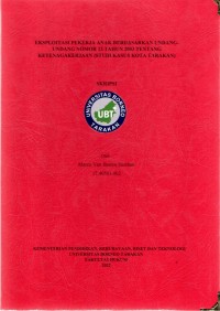 Eksploitasi Pekerja Anak Berdasarkan Undang-Undang Nomor 13 Tahun 2003 Tentang Ketenagakerjaan (Studi Kasus Kota Tarakan)