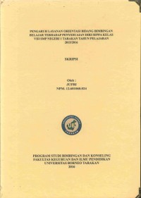 Pengaruh Layanan Orientasi Bidang Bimbingan Belajar Terhadap Penyesuaian Diri Siswa Kelas VIII SMP Negeri 1 Tarakan Tahun Pelajaran 2015/2016