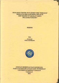 Pengaruh Teknik Manajemen Diri Terhadap Kesulitan Belajar Siswa Kelas IX SMP Negeri 10 Tarakan Tahun Pelajaran 2016/2017