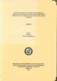 Pengaruh Teknik Analisis Transaksional Terhadap Komunikasi Efektif Siswa SMP Islam Terpadu Ulul Albab Tarakan Tahun Pelajaran 2015/2016