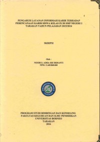 Pengaruh Layanan Informasi Karir Terhadap Perencanaan Karir Siswa Kelas IX Di SMP Negeri 2 Tarakan Tahun Pelajaran 2015/2016