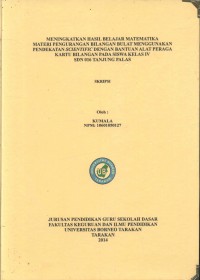 Meningkatkan Hasil Belajar Matematika Materi Pengurangan Bilangan Bulat Menggunakan Pendekatan Scientific Dengan Bantuan Alat Peraga Kartu Bilangan Pada Siswa Kelas IV SDN 016 Tanjung Palas