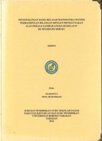 Meningkatkan Hasil Belajar Matematika Materi Perbandingan Bilangan Dengan Menggunakan Alat Peraga Gambar Angka Di Kelas IV SD Negeri 003 Sebuku