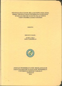 Meningkatkan Hasil Belajar Siswa Pada Tema Diriku Menggunakan Pendekatan Scientific Di Kelas I SDN 010 Tanjung Palas Timur Tahun PembelajaraN 2014/2015