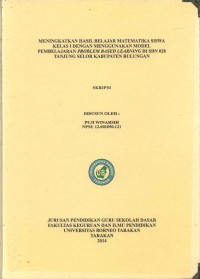 Meningkatkan Hasil Belajar Matematika Siswa Kelas I Dengan Menggunakan Model Pembelajaran Problem Based Learning Di SDN 028 Tanjung Selor Kabupaten Bulungan
