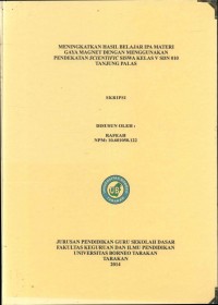 Meningkatkan Hasil Belajar IPA Materi Gaya Magnet Dengan Menggunakan Pendekatan Scientific Siswa Kelas V SDN 10 Tanjung Palas