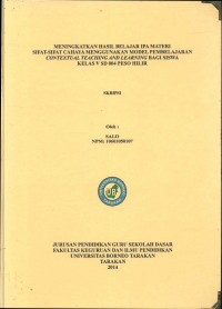 Meningkatkan Hasil Belajar IPA Materi Sifat-Sifat Cahaya Menggunakan Model Pembelajaran Contextual Teaching And Learning Bagi Siswa Kelas V SD 004 Peso Hilir