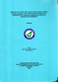 Percepatan Moulting Post Larva Udang Windu (Penaeus monodon) Yang Direndam Ekstrak Daun Karamunting (Melastoma malabathricum) Dengan Konsentrasi Berbeda