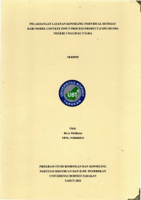 Pelaksanaan Layanan Konseling Individual Ditinjau Dari Model Context Input Process Product (CIPP) Di SMA Negeri 3 Malinau Utara