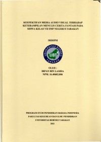 Keefektifan Media Audio Visual Terhadap Keterampilan Menulis Cerita Fantasi Pada Siswa Kelas VII SMP Negeri 8 Tarakan