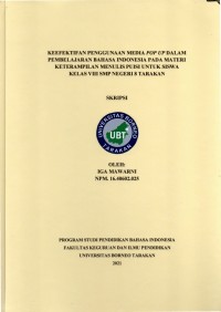 Keefektifan Penggunaan Media Pop Up Dalam Pembelajaran Bahasa Indonesia Pada Materi Keterampilan Menulis Puisi Untuk Siswa Kelas VIII SMP Negeri 8 Tarakan
