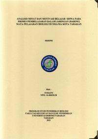Analisis Minat Dan Motivasi Belajar Siswa Pada Proses Pembelajaran Dalam Jaringan (Daring) Mata Pelajaran Biologi Di SMA/MA Kota Tarakan