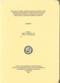 Pengaruh Model Problem Based Learning (PBL) Terhadap Kemampuan Pemecahan Masalah Matematika Ditinjau Dari Jenis Kelamin Siswa Kelas VIII SMP Negeri 9 Tarakan