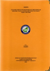 Analisis Struktur Ekonomi Dan Identifikasi Sektor Unggulan Di Kabupaten Nunukan Tahun 2011-2020