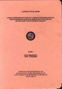 Asuhan Keperawatan Pada An. A Dengan Diagnosa Kejang Demam Komplek Di Ruang Perawatan Anak Melati Rumah Sakit Umum Daerah Tarakan