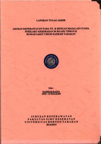 Asuhan Keperawatan Pada Ny. R Dengan Masalah Utama Perilaku Kekerasan Di Ruang Teratai Rumah Sakit Umum Daerah Tarakan