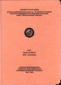 Asuhan Keperawatan Pada An. H Dengan Thypoid Di Ruang Keperawatan Anak Melati Rumah Sakit Umum Daerah Tarakan