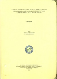 Uji Kualitas Pupuk Cair Dengan Menggunakan Mikroorganisme Lokal (MOL) Yang Terbuat Dari Limbah Tomat Dan Limbah Pisang