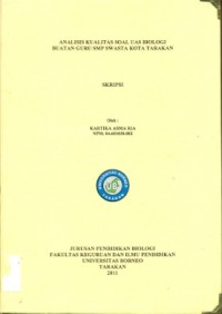 Analisis Kualitas Soal UAS Biologi Buatan Guru SMP Swasta Kota Tarakan