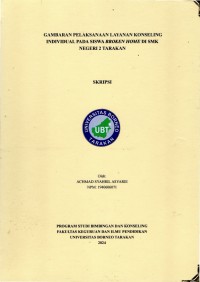 Gambaran Pelaksanaan Layanan Konseling Individual Pada Siswa Broken Home Di SMK Negeri 2 Tarakan