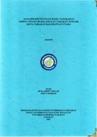 Analisis Keuntungan Hasil Tangkapan Jaring Insang Dikecamatan Tarakan Tengah Kota Tarakan Kalimantan Utara