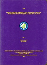 Kebijakan Hukum Pemberian Izin Belajar Bagi Pegawai Negeri Sipil (PNS) Di Pemerintah Kabupaten Malinau