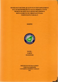 Penerapan Metode Quality Function Deployment Dalam Memperbaiki Kualitas Produk Untuk Memenuhi Kepuasan Konsumen Produk Roti Gembung Di UMKM Paguntaka Food Di Kota Tarakan