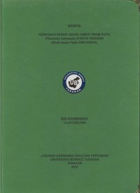 Keragaan Pasar Usaha Jamur Tiram Putih (Pleurotus ostreatus) Di Kota Tarakan (Studi Kasus Pada UKM AQSHA