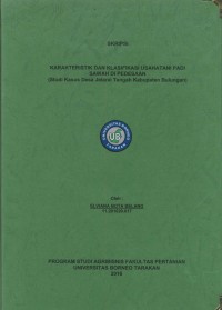 Karakteristik Dan Klasifikasi Usahatani Padi Sawah Di Pedesaan (Studi Kasus Desa Jelarai Tengah Kabupaten Bulungan)