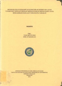Meningkatkan Kemampuan Komunikasi Berbicara Anak Tunarungu Dengan Menggunakan Media Kartu Kata Bergambar Di Kelas IV SDLB Kota Tarakan