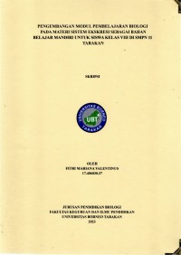 Pengembangan Modul Pembelajaran Biologi Pada Materi Sistem Ekskresi Sebagai Bahan Belajar Mandiri Untuk Siswa Kelas VIII Di SMP Negeri 11 Tarakan