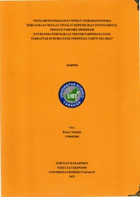Pengaruh Keragaman Dewan Terhadap Kinerja Perusahaan Dengan Tingkat Kepemilikan Institusional Sebagai Variabel Moderasi (Studi Pada Perusahaan Sektor Pariwisata Yang Terdaftar Di Bursa Efek Indonesia Tahun 2012-2021)