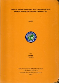 Pengaruh Pengeluaran Pemerintah Sektor Pendidikan Dan Sektor Kesehatan Terhadap Indeks Pembangunan Manusia Di Provinsi Kalimantan Utara