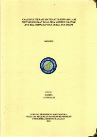Analisis Literasi Matematis Siswa Dalam Menyelesaikan Soal PISA Konten Change And Relationship Dan Space And Shape