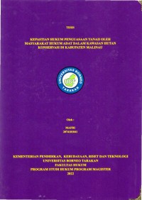 Kepastian Hukum Penguasaan Tanah Oleh Masyarakat Hukum Adat Dalam Kawasan Hutan Konservasi Di Kabupaten Malinau