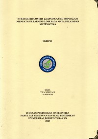Strategi Recovery Learning Guru SMP Dalam Mengatasi Learning Loss Pada Mata Pelajaran Matematika