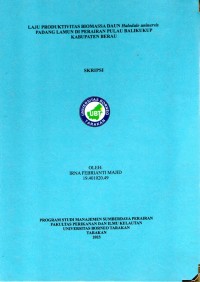 LAJU PRODUKTIVITAS BIOMASSA DAUN Halodule Uninervis PADANG LAMUN DI PERAIRAN PULAU BALIKUKUP KABUPATEN BERAU