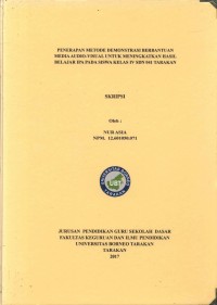 Penerapan Metode Demonstrasi Berbantuan Media Audio-Visual Untuk Meningkatkan Hasil Belajar IPA Pada Siswa Kelas IV SDN 041 Tarakan