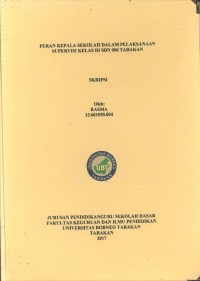 Peran Kepala Sekolah Dalam Pelaksanaan Supervisi Kelas Di SDN 006 Tarakan