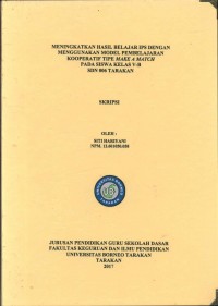 Meningkatkan Hasil Belajar IPS Dengan Menggunakan Model Pembelajaran Kooperatif Tipe Make A Match Pada Siswa Kelas V-B SDN 006 Tarakan